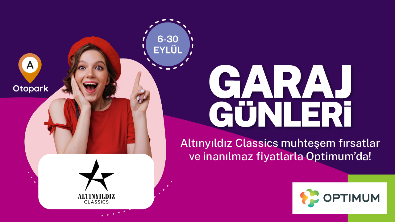 Altınyıldız Classics Garaj Günleri 